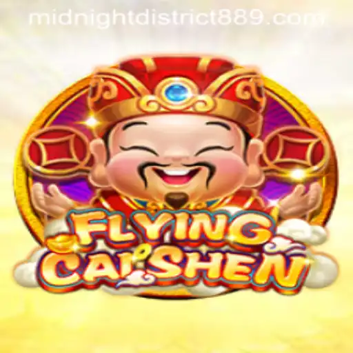 Exploring the Thrills of FlyingCaiShen in MidnightDistrict88